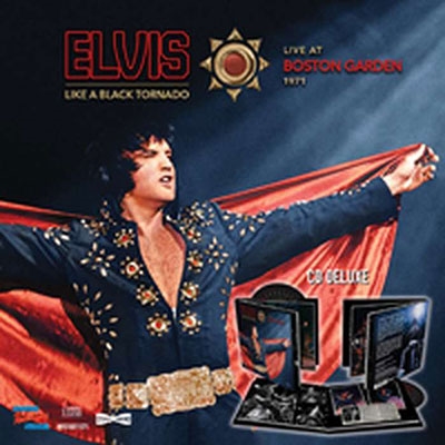 Elvis Presley/Like A Black Tornado - Live At Boston Garden 1971[MRS10011071]