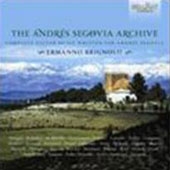 Andres Segovia Archive: Complete Guitar Music Andres Segovia Archive: Complete Guitar Music