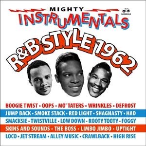 Mighty Instrumentals R&B-Style 1962[RANDB044CD]