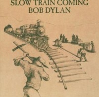 Bob Dylan/Slow Train Coming[5123492]