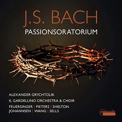 J.S.バッハ: 受難オラトリオ BWV Anh.169