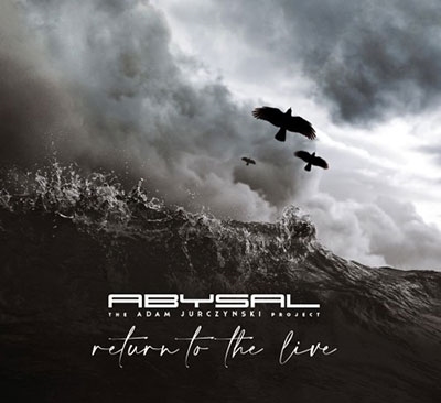 Abysal/Return To The Live