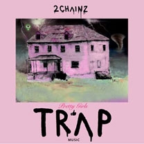 2 Chainz/Pretty Girls Like Trap Music (Parental Advisory)[5746742]