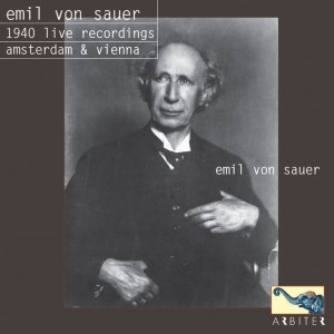 Emil von Sauer: 1940 Live Recordings