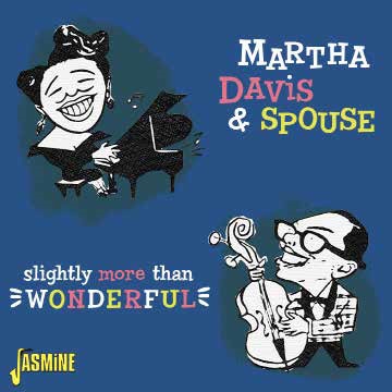 Martha Davis &Spouse/Slightly More Than Wonderful[JASMCD3202]