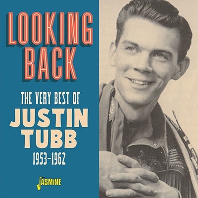 The Very Best Of Justin Tubb 1952-1963
