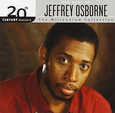 20th Century Masters: The Millennium Collection: Best of Jeffrey Osborne