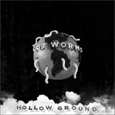 Cut Worms/Hollow Ground[JAG310]