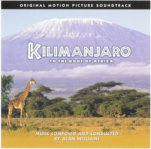 Kilimanjaro～To The Roof Of Africa～ (OST)