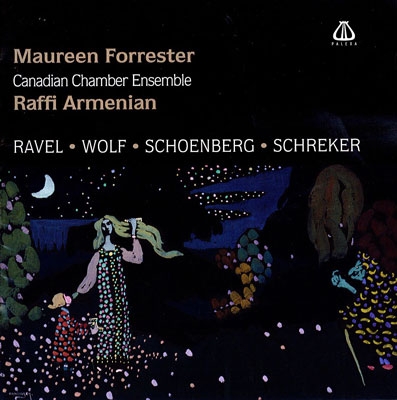 Ravel: Trois Poemes de Stephane Mallarme; Schreker: Chamber Symphony; H.Wolf: Spanisches Liederbuch, etc