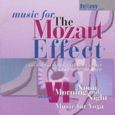 Music for The Mozart Effect Vol 6 - Morning Noon and Night