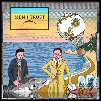 Men I Trust/Men I Trust[RTACD011]