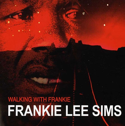 Frankie Lee Sims/Walking With Frankie Lee Sims[AIM1089]