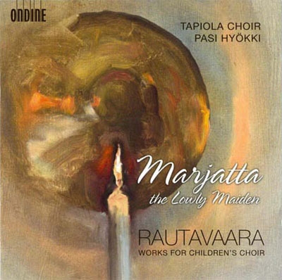 Marjatta the Lowly Maiden - E.Rautavaara: Works for Children's Choir