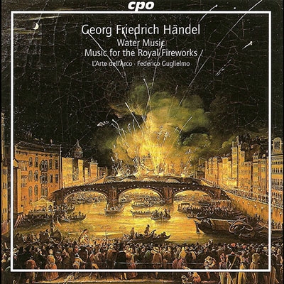 Handel: Water Music, Music for Royal Fireworks  / Federico Guglielmo(cond), L'Arte dell'Arco