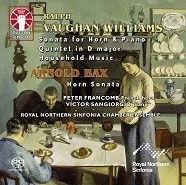 Ralph Vaughan Williams: Sonata for Horn & Piano, Quintet in D major, Household Music; Arnold Bax: Horn Sonata