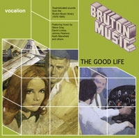The Good Life: Bruton Music Compilation (1978-1985)