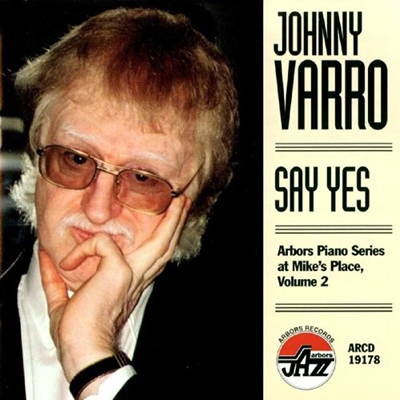 TOWER RECORDS ONLINE㤨Johnny Varro/Say Yes Arbors Piano Series at Mike's Place, Vol. 2[ARJ19178]פβǤʤ1,890ߤˤʤޤ