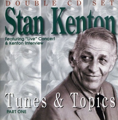 Stan Kenton/Tunes And Topics Vol.1[1114]