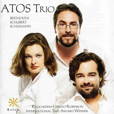 Atos Trio Plays Beethoven, Schubert & Schumann Atos Trio Plays Beethoven, Schubert & Schumann