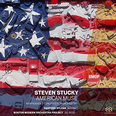 Steven Stucky: American Muse, Rhapsodies, Concerto for Orchestra