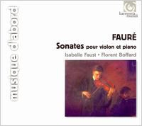 Faure: Complete Works for Violin & Piano: Sonatas for Violin & Piano Sonates No.1 & 2, Berceuse Op.16, Romance Op.28, Morceau de lecture / Isabelle Faust(vn), Florent Boffard(p)