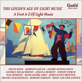 Golden Age of Light Music - A first A-Z of Light Music