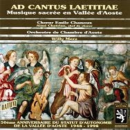 Ad Cantus Laetitae - Sacred Music of Valle d'Aosta - Somis, Benedetti, Falasco, Merz 