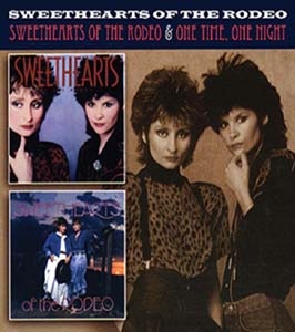 Sweethearts Of The Rodeo/One Time, One Night
