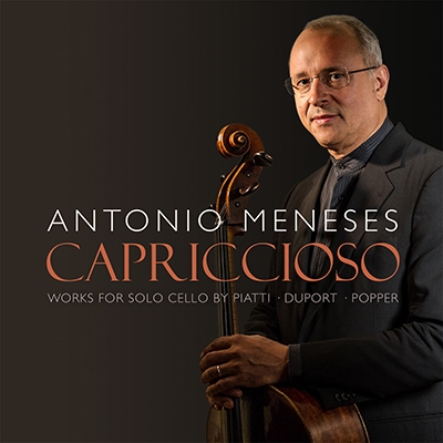 Capriccioso - Works for Solo Cello by Piatti, Duport, Popper