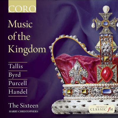 Music of the Kingdom - Tallis, Byrd, Purcell, Handel