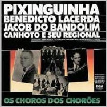 Serie Documento : Os Choro Dos Choroes