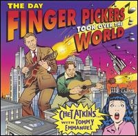 Chet Atkins/Tommy Emmanuel/The Day Finger Pickers Took Over the World[SBMK7236902]