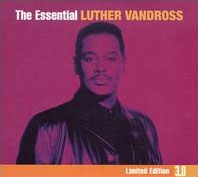 The Essential : Luther Vandross 3.0<限定盤> The Essential : Luther Vandross 3.0<限定盤>
