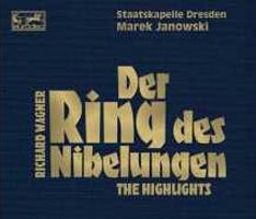 Wagner: Der Ring des Nibelungen (Highlights) Wagner: Der Ring des Nibelungen (Highlights)