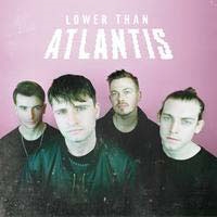 Lower Than Atlantis: Deluxe Edition＜完全生産限定盤＞