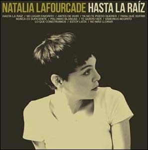 Natalia Lafourcade/Hasta La Raiz[888750733320]