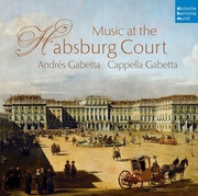 Music at the Habsburg Court Music at the Habsburg Court