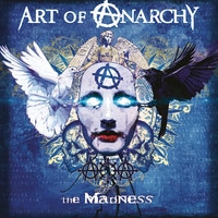 Art Of Anarchy/The Madness[88985416472]