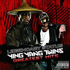Legendary Status: Ying Yang Twins Greatest Hits Legendary Status: Ying Yang Twins Greatest Hits