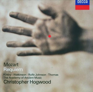 Mozart: Requiem / Hogwood, Kirkby, Watkinson, Rolfe-Johnson