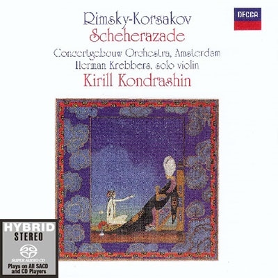 キリル・コンドラシン/Rimsky-Korsakov: Scheherazade