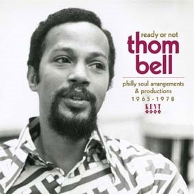 Ready Or Not - Thom Bell's Philly Soul Arrangements &Productions 1965-1978[CDTOP488]