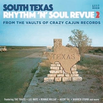 South Texas Rhythm 'n' Soul Revue 2 From the Vaults of Crazy Cajun Records[CDKEND441]