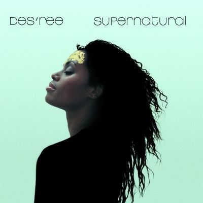 Des'ree/Supernatural