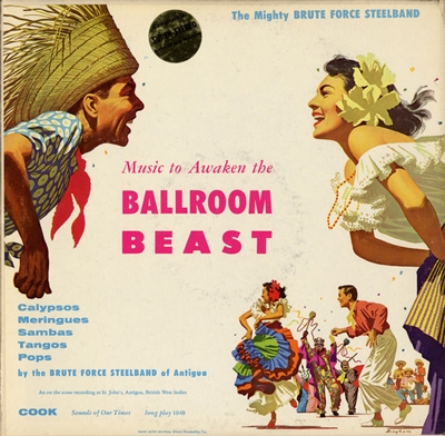 Brute Force Steel Band/Music to Awaken the Ballroom Beast[COOK01048]