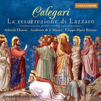 Calegari: La Ressurezione di Lazzaro / Bressan, et al Calegari: La Ressurezione di Lazzaro / Bressan, et al
