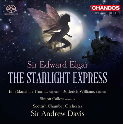 Elgar: The Starlight Express Op.78