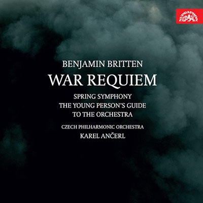 Britten: War Requiem Op.66, Spring Symphony Op.44, The Young Person's Guide to the Orchestra Op.34