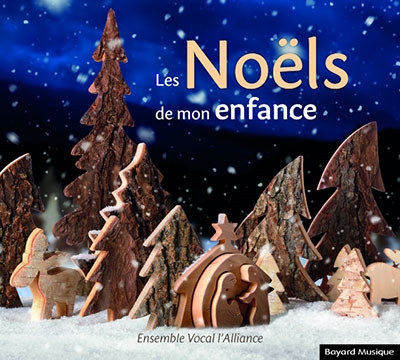 Ensemble Vocal l'Alliance/Les Noels de mon enfance[AD7622C]
